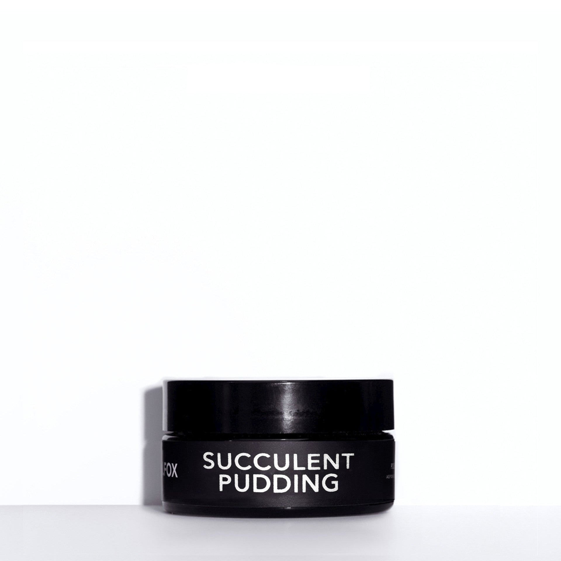 SUCCULENT PUDDING - L I L F O X